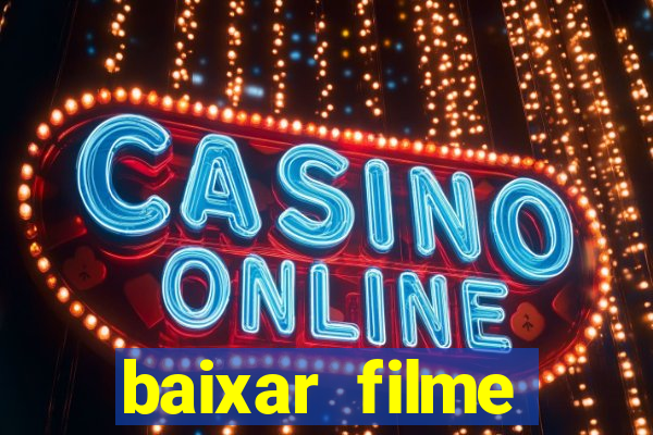 baixar filme interestelar dublado gratis